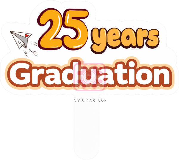 Hashtag 25 Years Graduation