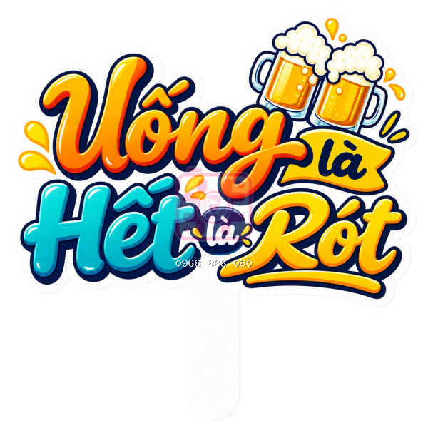 Hashtag Uống là hết, hết là rót – Hashtag vui nhộn